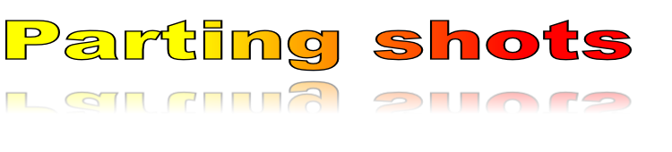 Parting shots